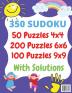 Sudoku For Kids 6-12 year: The hottest 350 easy and addictive Sudoku puzzles for kids and beginners 4x4 6x6 and 9x9. With solutions!