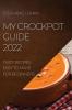 MY CROCKPOT GUIDE 2022