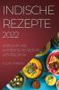 INDISCHE REZEPTE 2022