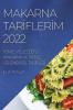 Makarna Tariflerim 2022: Temel Ve Lezzetli Makarna Ve Pirinç Geleneksel Tarifler (Turkish Edition)