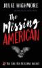 THE MISSING AMERICAN