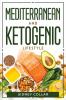 Mediterranean And Ketogenic Lifestyle