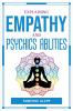 EXPLAINING EMPATHY AND PSYCHICS ABLITIES