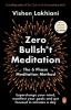 Zero Bullsh*t Meditation