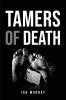 Tamers of death