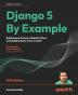 Django 5 By Example - Fifth Edition