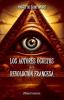 Los Autores Ocultos De La Revolución Francesa: Basado En Documentos Inéditos (Spanish Edition)