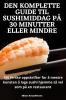 Den Komplette Guide Til Sushimiddag På 30 Minutter Eller Mindre (Norwegian Edition)