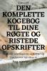 Den Komplette Kogebog Til Dine Røgte Og Ristede Opskrifter (Danish Edition)