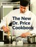 The New Dr. Price Cookbook