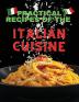 Practical recipes of the italian cuisine