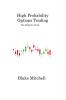 High Probability Options Trading