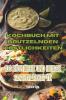 Kochbuch Mit Brutzelnden Köstlichkeiten (German Edition)