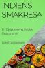 Indiens Smakresa