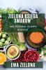 Zielona Księga Smaków: Twój Przewodnik Po Kuchni Wegańskiej (Polish Edition)