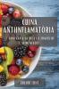 Cuina Antiinflamatòria: El Camí Cap A La Salut A Través De L'Alimentació (Catalan Edition)