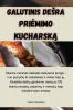 Galutinis Desra Priemimo Kucharską (Lithuanian Edition)