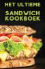 HET ULTIEME SANDWICH KOOKBOEK