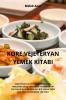 Kore Vejeteryan Yemek Kitabi (Turkish Edition)