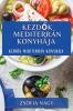 Kezdők Mediterrán Konyhája: Kezdők Mediterrán Konyhája (Hungarian Edition)