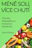 Méně Soli, Více Chutí: Průvodce Nízkosodíkovou Kuchyní Pro Začátečníky (Czech Edition)