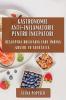 Gastronomie Anti-Inflamatorie Pentru Începători: Descoperă Bucătăria Care Îmbină Gustul Cu Sănătatea (Romanian Edition)