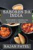 Sabores Da Índia: Descobre A Magia Da Culinaria Indiana (Galician Edition)