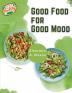 Good Food  for Good Mood