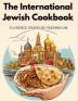 The International Jewish Cookbook