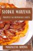 Slodkie Marzenia: Przepisy Na Wspaniale Ciasta (Polish Edition)