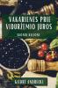 Vakarienes Prie Vidurzemio Jūros: Skonių Kelione (Lithuanian Edition)