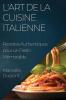 L'Art de la Cuisine Italienne