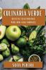 Culinária Verde: Receitas Vegetarianas Para Uma Vida Saudável (Portuguese Edition)