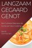 Langzaam Gegaard Genot