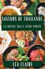 Saveurs De Thaïlande: La Cuisine Thai À Votre Portée (French Edition)