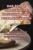 DAS ECHTE ITALIENISCHE HAUSGEMACHTE PIZZA-KOCHBUCH