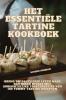 Het Essentiële Tartine Kookboek (Dutch Edition)