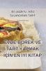 Evde Börek Ve Tart Yapmak Için En Iyi Kitap (Turkish Edition)