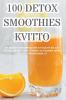 100 DETOX SMOOTHIES KVITTO