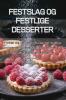 FESTSLAG OG FESTLIGE DESSERTER