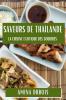 Saveurs De Thaïlande: La Cuisine Exotique Des Sourires (French Edition)