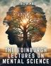 The Edinburgh Lectures on Mental Science