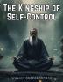 The Kingship of Self-Control