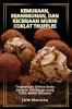 KEMUKAAN KEANGGUNAN DAN KECERIAAN MURNI COKLAT TRUFFLES