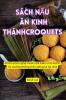 Sách Nấu Ăn Kinh Thánh Croquets (Vietnamese Edition)