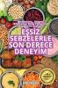 Eşsiz Sebzelerle Son Derece Deneyim (Turkish Edition)