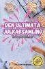 DEN ULTIMATA JULKAKSAMLING