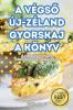 A Végső Új-Zéland Gyorskaja Könyv (Hungarian Edition)