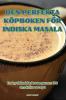 Den Perfekta Köpboken För Indiska Masala (Swedish Edition)