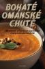 Bohaté Ománské Chutě (Czech Edition)